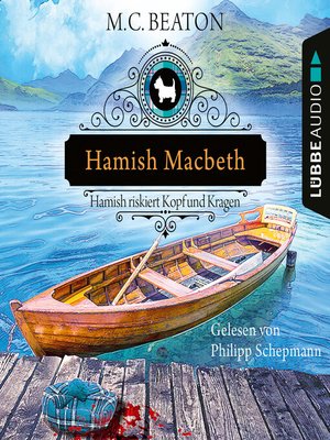 cover image of Hamish Macbeth riskiert Kopf und Kragen
